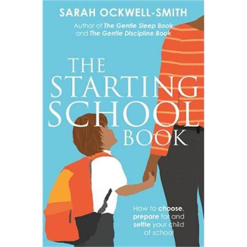 The Starting School Book (Paperback) - Sarah Ockwell-Smith